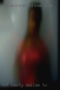 Hot nasty horny hillbilly girl in Dallas, TX.